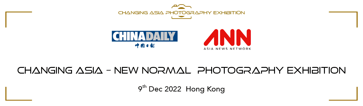 "Changing Asia - New Normal" Photography Exhibition