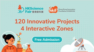 Hong Kong Science Fair Showcases 120 Youth Innovation Projects